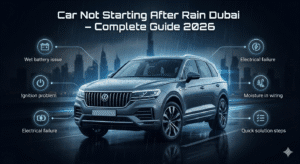 Read more about the article Car Not Starting After Rain Dubai – Complete Guide (2026)
